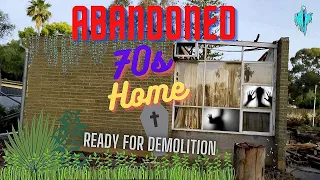 Abandoned 70s Home Ready For Demolition