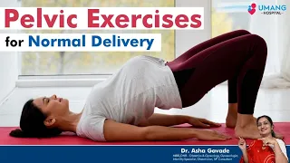 Pregnancy Exercises: Session 4 - Pelvic Exercises for Normal Delivery | Dr. Asha Gavade | Pune