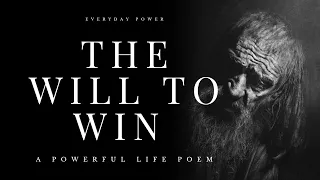 The Will To Win Poem by Berton Braley - A Powerful life poem