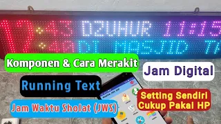 Cara Membuat Jam Waktu Sholat (JWS)/ Running Text Jam Digital Bisa di setting Pakai HP