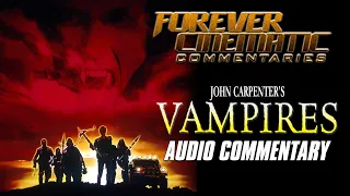 John Carpenter's Vampires (1998) - Forever Cinematic Commentary