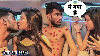 LoveBite On Full Body 😱|| Real Kissing Prank || Ashish Panday