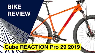 Cube REACTION Pro 29 2019: Bike review