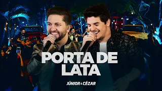 Júnior e Cézar - PORTA DE LATA - EP Provou, Gostou!