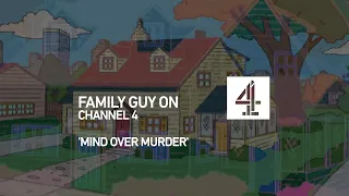 Family Guy on Channel 4 - 'Mind Over Murder' Edits | [bluefrogTV]