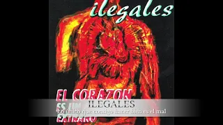 Ilegales- El Corazón es un Animal Extraño Full Álbum