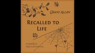 Recalled to Life - Audiobook