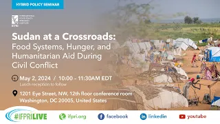 Sudan at a Crossroads: Food Systems, Hunger, and Humanitarian Aid During Civil Conflict