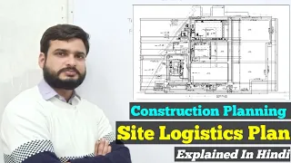 Construction Project Planning - What is Construction Site Logistic Plan