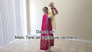 Main tere lar lagian ve ranjhana, Fariha Pervez , Dance by Mandeep Kaur Gill