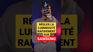 Régler La Luminosité Rapidement sur SAMSUNG #shorts #smartphone