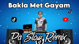 BAKLA MET GAYAM PA SLOW TIKTOK REMIX 2023 EXCLUSIVE FT. DJTANGMIX DISCO ILOCANO ORIGINAL