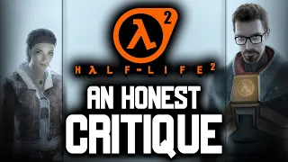 HALF-LIFE 2: An Honest Review