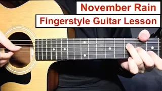 Guns N' Roses - November Rain | Fingerstyle Guitar Lesson (Tutorial) How to play Fingerstyle