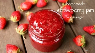 strawberry jam recipe | how to make homemade low sugar strawberry jam