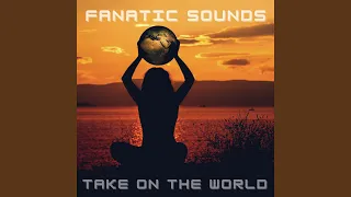 Take on the world (Extended Version)