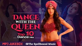 Ultimate Dance Hits of Nora Fatehi |Video Jukebox|Best of Nora Fatehi Songs|Nora Fatehi Top 10Songs