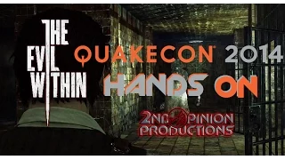 QUAKECON 2014 - THE EVIL WITHIN HANDS-ON