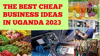 5 cheaper business ideas to start in Uganda 2023