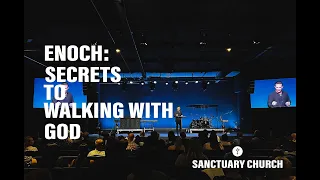 ENOCH: SECRETS TO WALKING WITH GOD | Pastor Jay Haizlip