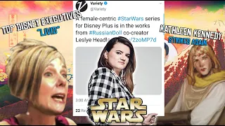 Top Disney Executives “Livid”  As kathleen kennedy leaks Female-Centric Star Wars