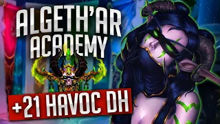 HAVOC DH | Algeth'ar Academy Mythic + 21 Season 1 Dragonflight | Havoc Demon Hunter