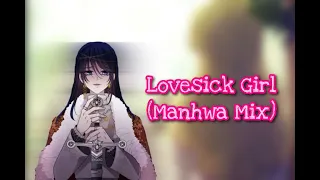 Blackpink - Lovesick Girl || MMV (Manhwa Mix) Not Full