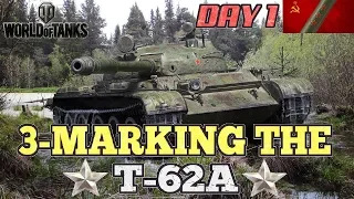 3-MARKING the T-62A (Day 1) || World of Tanks: Mercenaries (+3,200 WN8)