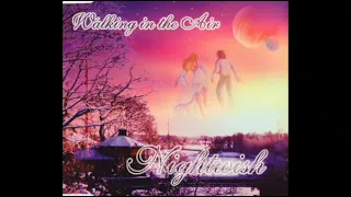 Nightwish - Walking In The Air (Single Edit)