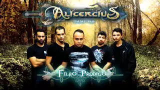 Alicercius - Filho Pródigo