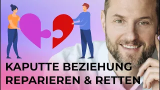 Beziehung retten – Die 3 wichtigsten Tipps für Männer!