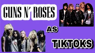 Guns N Roses as Tiktoks - Part 1