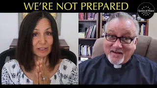 Exorcist Fr. Dan Reehil Urges Us to Prepare Our Souls for the Warning - Interviews Christine Watkins