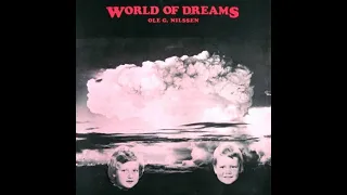 Ole G. Nilssen – World Of Dreams ( 1976  Norway Prog Rock, Symphonic Rock, Pop Rock) Full Album