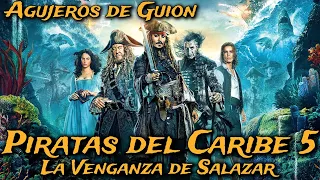 Agujeros de Guión: PIRATAS DEL CARIBE 5: La Venganza de Salazar (Errores, reseña, crítica y resumen)