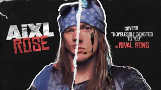 AXL ROSE AI COVERS "HOPELESSLY DEVOTED TO YOU" BY RIVAL SONS