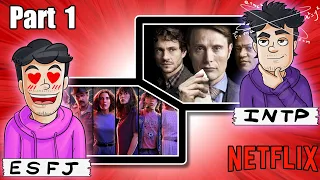 Find YOUR Next Netflix Show (Based On Your Personality Type) | Part 1