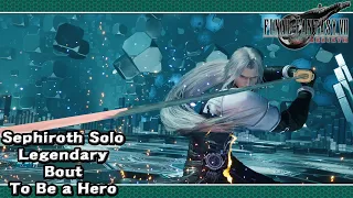 Final Fantasy VII Rebirth (Legendary Bout: To Be a Hero | Sephiroth Solo)