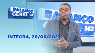 Assista à íntegra do Balanço Geral | 20/06/2023