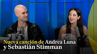 Andrea Luna y Sebastián Stimman presentan 'Que nadie sepa' #AsíSomos