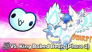🎵VS. King Baked Bean (Phase 2) - Chaotic Bean Simulator OST