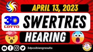 📰Thursday, April 13, 2023 - Lotto Swertres Hearing Today