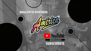 Maldito Duende - America de Vigo