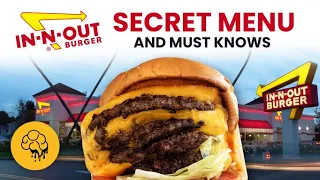 The In-N-Out SECRET Menu Explained?! (MUST TRY)