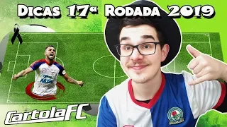 DICAS #17 RODADA | CARTOLA FC 2019 | O CAPITÃO VAI MITAR!!