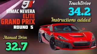 Asphalt 9 | Rimac Nevera Elite Grand Prix | Round 5 TouchDrive- 34.2 Manual 32.7  with Instructions