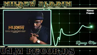 Mildew Riddim {MAY 2015} (UIM Records)  mix by djeasy