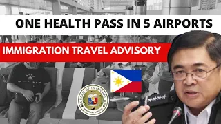 PHILIPPINE IMMIGRATION TRAVEL GUIDELINES & RESTRICTIONS UNTIL SEP 18| ONE HEALTH PASS in 5 Airports