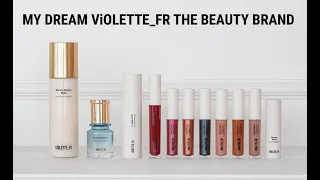 MY DREAM, VIOLETTE_FR THE BEAUTY BRAND !