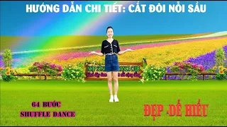 HƯỚNG DẪN CHI TIẾT : 64 BƯỚC SHUFFLE DANCE -CẮT ĐÔI NỖI SẦU CỰC DỄ HỌC